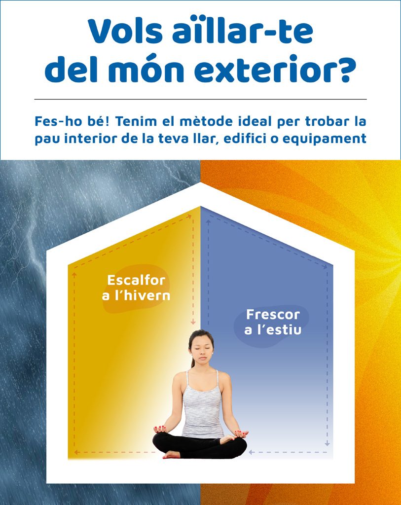 Vols aïllar-te del món exterior? - Aplicació de materials aïllants i eficiència energètica